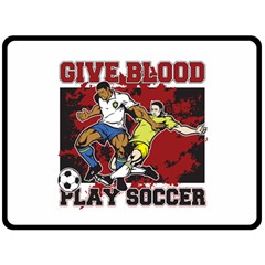 Give Blood Play Soccer Fleece Blanket (extra Large)