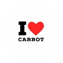 I Love Carrots  Wooden Bottle Opener (round)