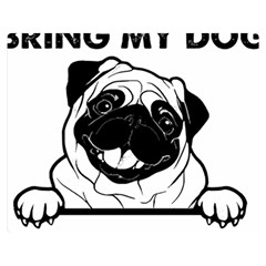 Black Pug Dog If I Cant Bring My Dog I T- Shirt Black Pug Dog If I Can t Bring My Dog I m Not Going Two Sides Premium Plush Fleece Blanket (medium)