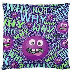 Why Not Question Reason 16  Baby Flannel Cushion Case (two Sides)