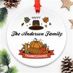Personalized Thanksgiving Family Name Any Text Round Ornament Round Ornament (Two Sides) Front